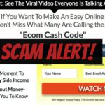 Is Ecom Cash Code a Scam?