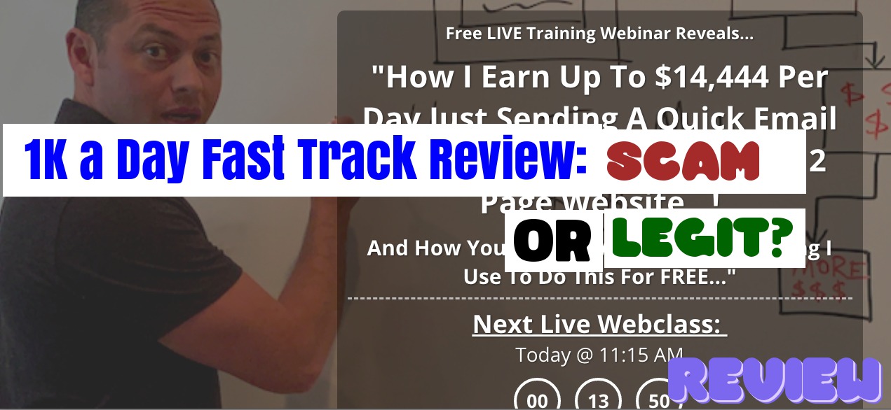 Reviews Of The 1k A Day Fast Track Training Program