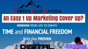 Vertex Lead System Login: An Easy 1 UP Marketing Cover Up?