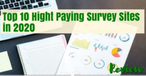Top 10 High Paying Survey Sites in 2020 Review